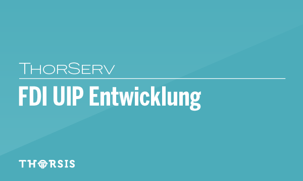 Thorserv_FDI UIP Entwicklung