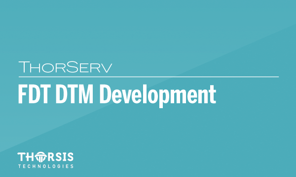 Thorserv_FDT-DTM-Development