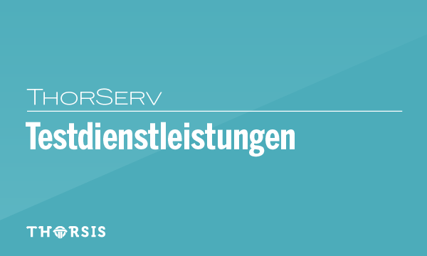 Thorserv_Testdienstleistungen